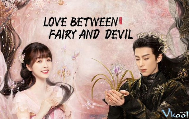 Xem Phim Thương Lan Quyết - Love Between Fairy And Devil - Vkool.TV - Ảnh 1
